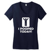 i pooped today Women's V-Neck T-Shirt