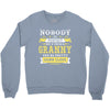Nobody Is Perfect But If You Are A Granny You Are Pretty Damn Close Crewneck Sweatshirt
