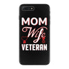 Mom Wife Veteran - Veterans Day T-Shirt Gifts iPhone 7 Plus Case