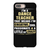 i'm a dance teacher, that means i'm creative cool passionate &amp; a littl iPhone 8 Plus