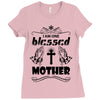 I Am One Blessed Mother Ladies Fitted T-Shirt