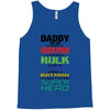 daddy you are my favorite superhero Tank Top