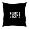 buenos nachos Throw Pillow
