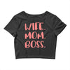 wife boss mom Crop Top