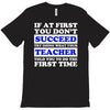 teach success tee T-Shirt