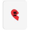 be fri Mousepad