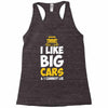i like big monster cars Racerback Tank
