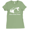 home sweet home Ladies Fitted T-Shirt