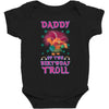 birthday troll daddy Baby Bodysuit