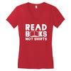 read books not shirts Women's V-Neck T-Shirt