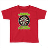 funny darts i'm never wearing, ideal gift or birthday present. Toddler T-shirt