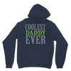 coolest daddy ever Unisex Hoodie