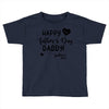 Happy First Father's Day Daddy Toddler T-shirt