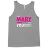 It's A Mary Thing Tank Top