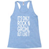rock n grohl Racerback Tank