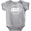 hans since 1977 Baby Onesie