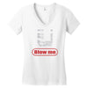 blow me Women's V-Neck T-Shirt