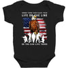 Honor Those Who Place Their Life On The Line Baby Bodysuit