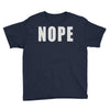 nope (2) Youth Tee