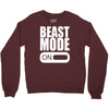 beast mode on Crewneck Sweatshirt