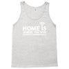 home is where the wifi funny Tank Top