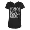 horror movie addict Maternity Scoop Neck T-shirt