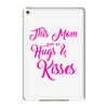 this mom hugs kiss es iPad Mini 4