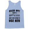 Back Off Crazy Momma Afraid To Use Her Tank Top