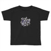 believe you can do it Toddler T-shirt