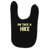 go take a hike Baby Bibs