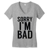 sorry i'm bad Women's V-Neck T-Shirt