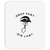 drop fast die last back Mousepad