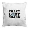 crazy lady shark Throw Pillow