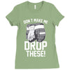 don't make me Ladies Fitted T-Shirt