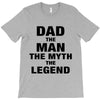 Dad The Man The Myth The Legend - Son Of A Legend Family Matching T-Shirt