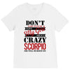 don't flirt with me i love may girl she is a crazy scorpio she will mu V-Neck Tee