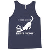 i need a beer right meow Tank Top