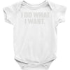 i do what i want Baby Onesie