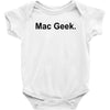 mac geek t shirt funny nerd gamer computer hipster humor apple Baby Onesie