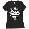 the great one Ladies Fitted T-Shirt