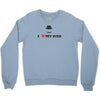 i love my dad Youth Sweatshirt