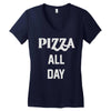 pizza all day Women's V-Neck T-Shirt