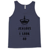 Don't Be Jealous Just Because Look This Good At 30 Tank Top