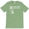 i dont like clowns tfunny T-Shirt