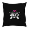 World's Best Gran Ever Throw Pillow