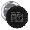 psychopath Pin-back button