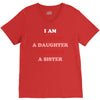 i Am A Woman A Daughter A Mother A Sister V-Neck Tee