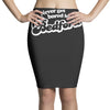 never get bored in bedford Pencil Skirts