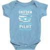 Being A Pilot Never Ends Infant Clothing