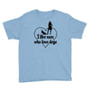 i like men who love dogs Youth Tee
